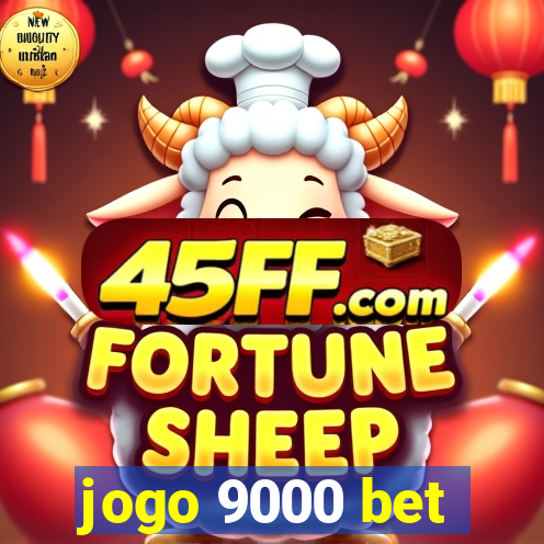 jogo 9000 bet